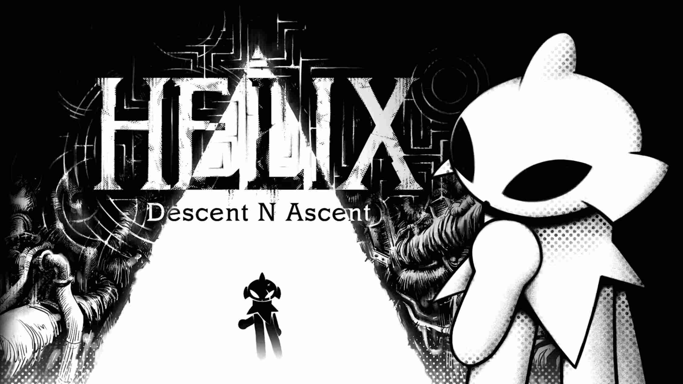 赫利克斯:下坠与攀升 .Helix: Descent N Ascent 中文-悟思笔记，一个低调的学习营。