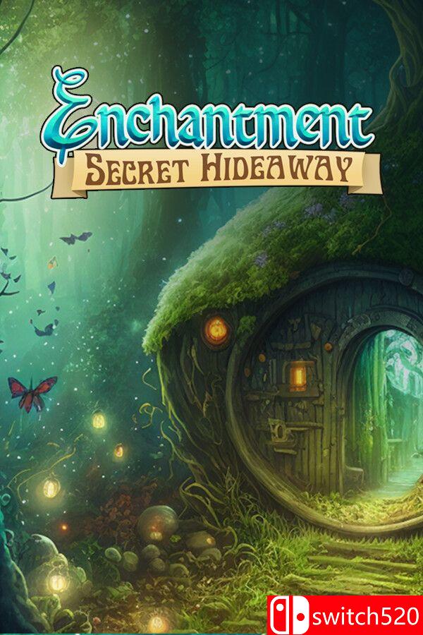 《魔法隐秘藏身处（Enchantment Secret Hideaway）》[英文]-悟思笔记，一个低调的学习营。