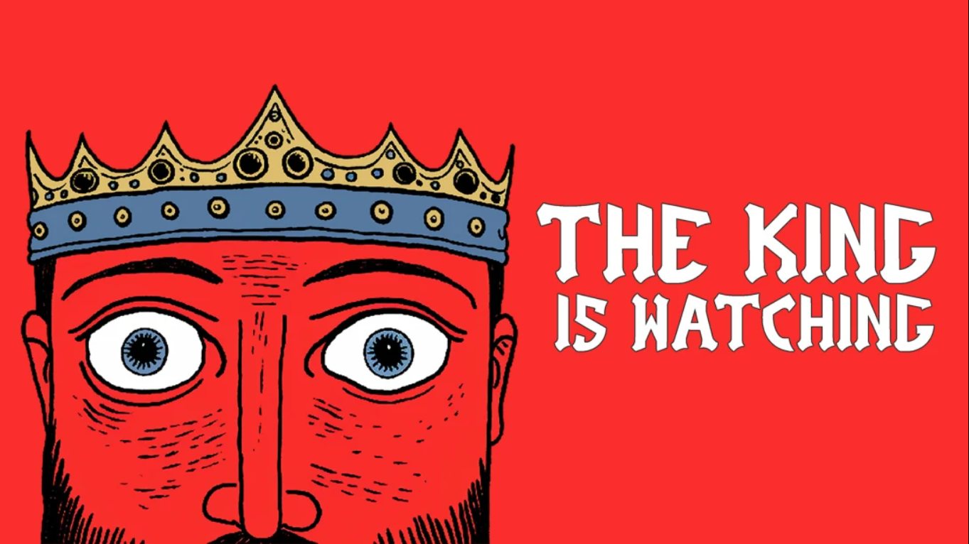 国王在注视 The King is Watching 中文-悟思笔记，一个低调的学习营。