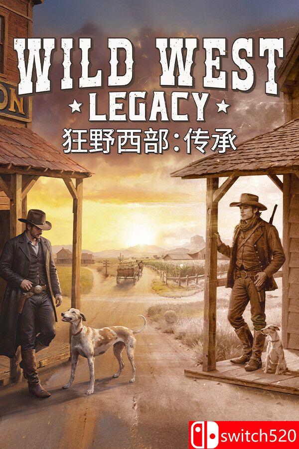 《狂野西部：传承（Wild West Legacy）》官方中文 [中文/英文]-悟思笔记，一个低调的学习营。