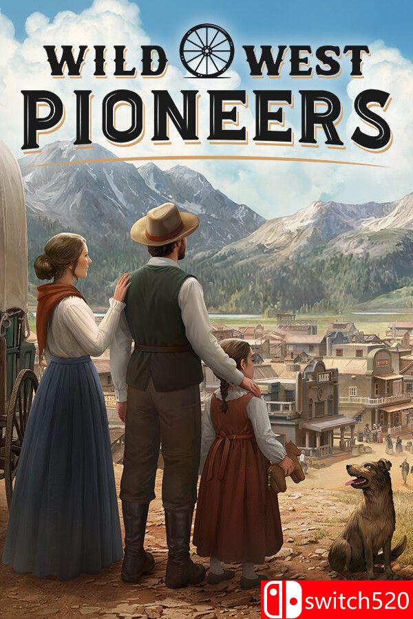 《西部拓荒纪（Wild West Pioneers）》官方中文 [中文/英文]-悟思笔记，一个低调的学习营。