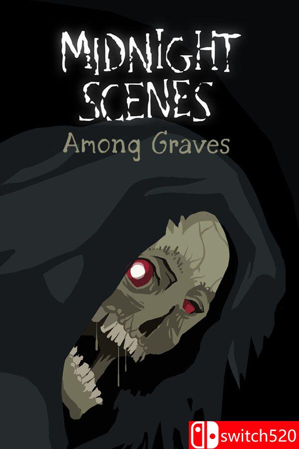 《午夜场景：墓间低语（Midnight Scenes: Among Graves）》Build 22360430 [英文]-悟思笔记，一个低调的学习营。
