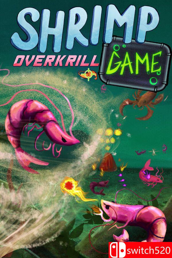 《虾游戏：磷杀过度（SHRIMP GAME: OVERKRILL）》Build 25002215 [中文/繁体/英文/日语]-悟思笔记，一个低调的学习营。